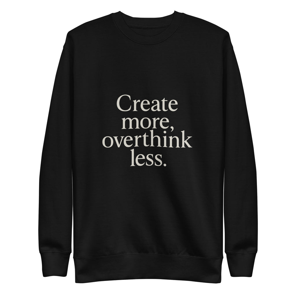 Create more. Overthink less. - Black, XL image